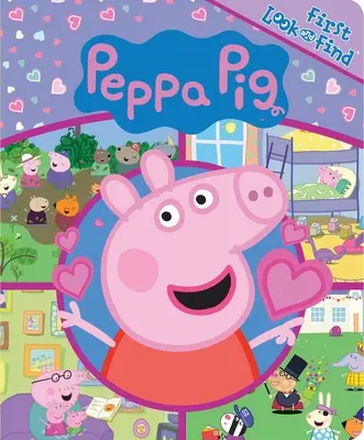 Prasátko Peppa: První pohled a nález: Peppa: Podívej se a najdi: První pohled a nález - Peppa Pig: First Look and Find: First Look and Find