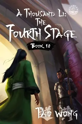 Tisíc li: Čtvrtá etapa: Román o kultivaci Xianxia - A Thousand Li: The Fourth Stage: A Xianxia Cultivation Novel