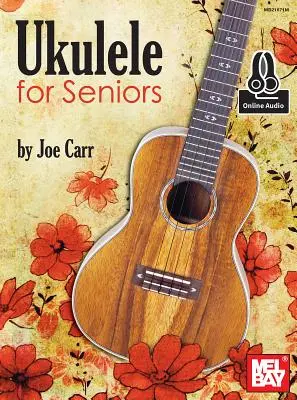 Ukulele pro seniory - Ukulele for Seniors