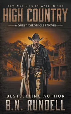 High Country: Klasický westernový seriál - High Country: A Classic Western Series