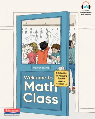 Vítejte ve třídě matematiky: Sbírka Marilyniných oblíbených lekcí. - Welcome to Math Class: A Collection of Marilyn's Favorite Lessons