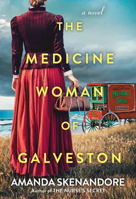 Galvestonská lékařka - The Medicine Woman of Galveston