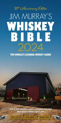 Whiskey Bible Jima Murraye 2024 - Jim Murray's Whiskey Bible 2024