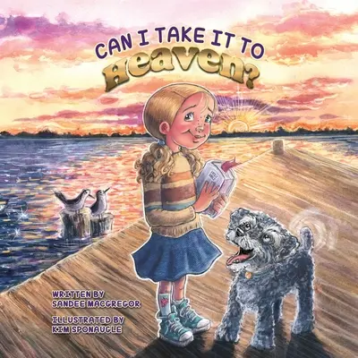 Můžu si to vzít do nebe? - Can I Take it to Heaven?
