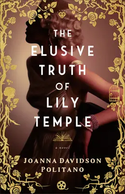 Nepolapitelná pravda liliového chrámu - Elusive Truth of Lily Temple