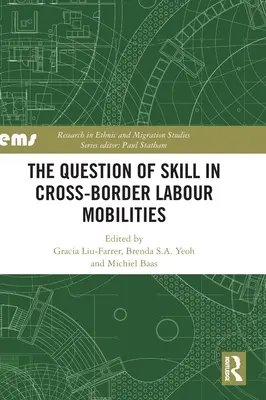 Otázka kvalifikace v přeshraniční pracovní mobilitě - The Question of Skill in Cross-Border Labour Mobilities