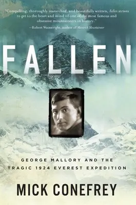 Padlý: George Mallory a tragická expedice na Everest v roce 1924 - Fallen: George Mallory and the Tragic 1924 Everest Expedition