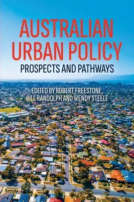 Australská městská politika: Perspektivy a cesty - Australian Urban Policy: Prospects and Pathways