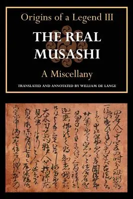 Skutečný Musaši: Rozmanitost - The Real Musashi: A Miscellany