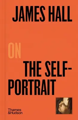 James Hall o autoportrétu - James Hall on the Self-Portrait