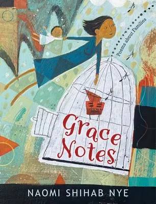 Zápisky o milosti: Básně o rodinách - Grace Notes: Poems about Families