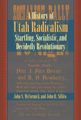 Dějiny utažského radikalismu - History of Utah Radicalism