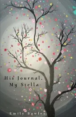 Jeho deník, má Stella - His Journal, My Stella