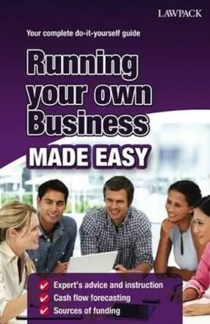 Snadné vedení vlastního podniku - Running Your Own Business Made Easy