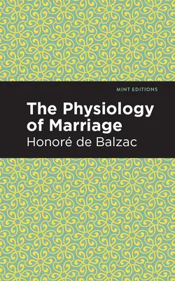 Fyziologie manželství - The Physiology of Marriage