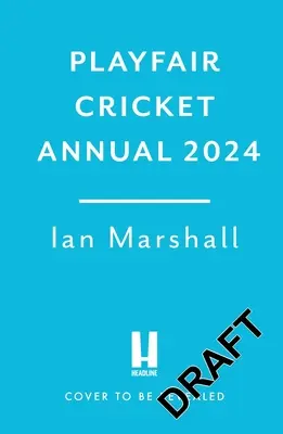 Výroční zpráva o kriketu Playfair 2024 - Playfair Cricket Annual 2024