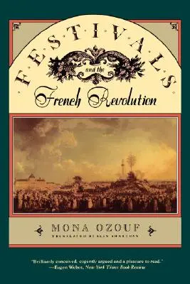 Festivaly a Francouzská revoluce - Festivals and the French Revolution