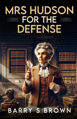 Paní Hudsonová na obranu - Mrs. Hudson For The Defense