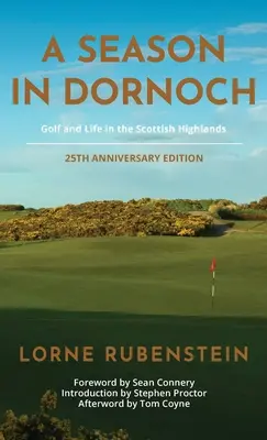 Sezóna v Dornochu: vydání k 25. výročí - A Season in Dornoch: 25th Anniversary Edition