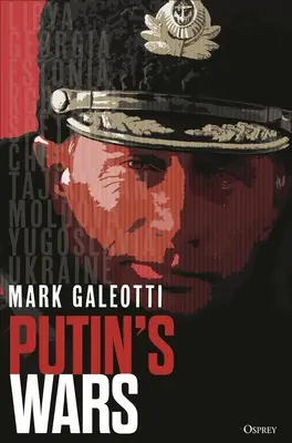 Putinovy války: Od Čečenska po Ukrajinu - Putin's Wars: From Chechnya to Ukraine