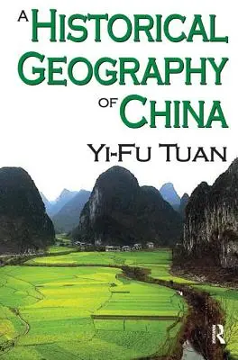 Historická geografie Číny - A Historical Geography of China