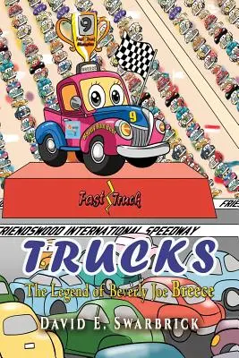 Nákladní automobily I Legenda o Beverly Joe Breeceovi - Trucks I The Legend of Beverly Joe Breece