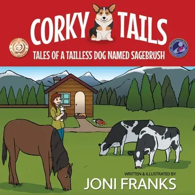 Corky Tails: Příběhy bezocasého psa jménem Sagebrush - Corky Tails: Tales of a Tailless Dog Named Sagebrush