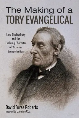 Tvorba evangelického toryho - The Making of a Tory Evangelical