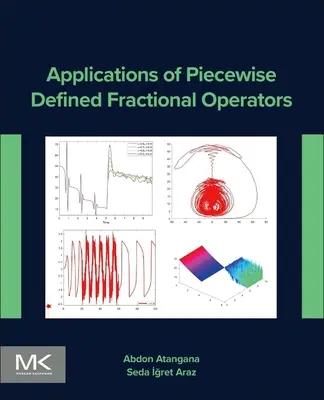 Aplikace kusově definovaných zlomkových operátorů - Applications of Piecewise Defined Fractional Operators