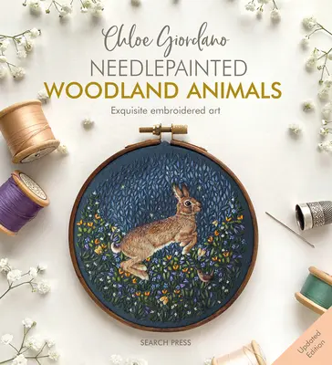 Jehlou malovaná lesní zvířátka: Vyšívaná zvířátka: nádherné vyšívané umění - Needlepainted Woodland Animals: Exquisite Embroidered Art