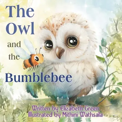 Sova a čmelák - The Owl and the Bumblebee