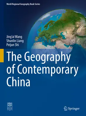 Geografie současné Číny - The Geography of Contemporary China