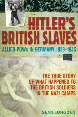 Hitlerovi britští otroci - Hitler's British Slaves