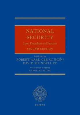 Právo, řízení a praxe v oblasti národní bezpečnosti - National Security Law, Procedure and Practice