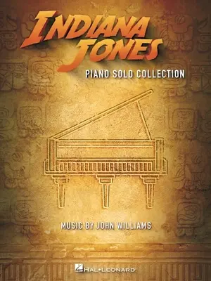 Indiana Jones Piano Solo Collection - Hudba Johna Williamse - Indiana Jones Piano Solo Collection - Music by John Williams