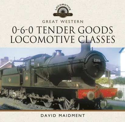 Great Western, třídy nákladních lokomotiv 0-6-0 Tender - Great Western, 0-6-0 Tender Goods Locomotive Classes