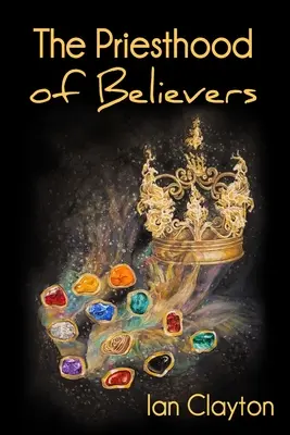 Kněžství věřících - The Priesthood of Believers