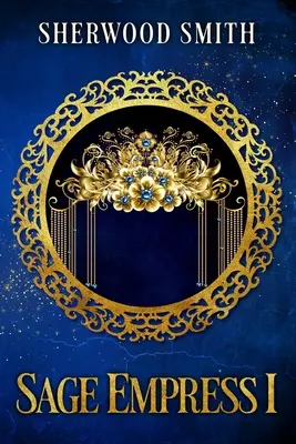 Císařovna mudrců I - Sage Empress I