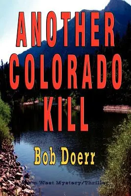 Další coloradská vražda: - Another Colorado Kill: