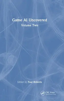 Umělá inteligence ve hře Uncovered: Druhý díl - Game AI Uncovered: Volume Two