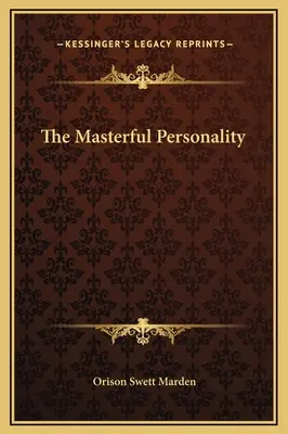 Mistrovská osobnost - The Masterful Personality