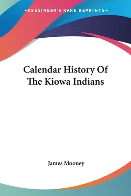 Kalendář dějin indiánů kmene Kiowa - Calendar History Of The Kiowa Indians