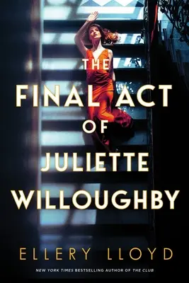Závěrečný akt Juliette Willoughbyové - The Final Act of Juliette Willoughby