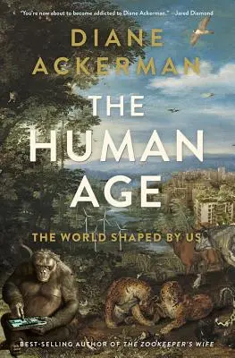 Lidský věk: Svět utvářený námi - The Human Age: The World Shaped by Us