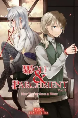 Vlk a pergamen: Vlk a koření, svazek 8 - Wolf & Parchment: New Theory Spice & Wolf, Vol. 8