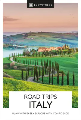 DK Eyewitness Road Trips Itálie - DK Eyewitness Road Trips Italy