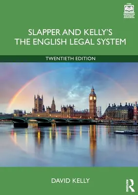 Anglický právní systém Slappera a Kellyho - Slapper and Kelly's the English Legal System
