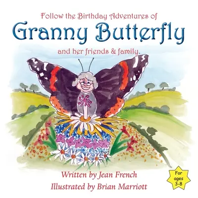 Narozeniny babičky Motýlkové - Granny Butterfly's Birthday