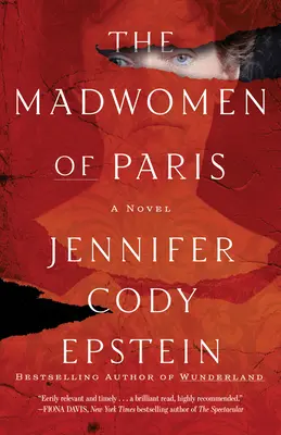 Bláznivé ženy z Paříže - The Madwomen of Paris
