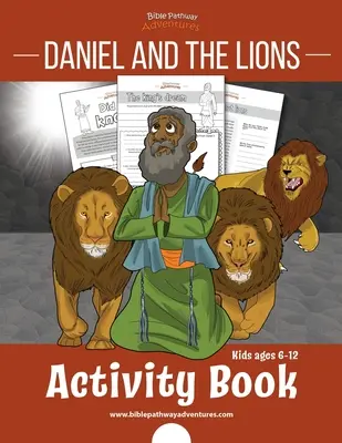 Daniel a lvi Kniha aktivit: pro děti od 6 do 12 let - Daniel and the Lions Activity Book: for kids ages 6-12